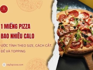 1 Miếng Pizza Bao Nhiêu Calo?