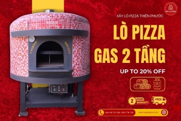 Lò Pizza Xoay 2 Tầng Chuẩn Ý | Xây Lò Pizza Thiên Phước
