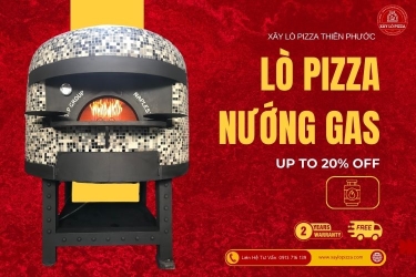 Lò Nướng Pizza Gas Chuẩn Ý | Xây Lò Pizza Thiên Phước