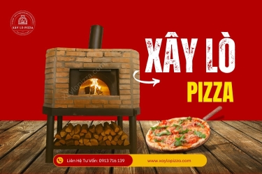Đơn vị cung cấp và thi công lò nướng pizza chất lượng nhất
