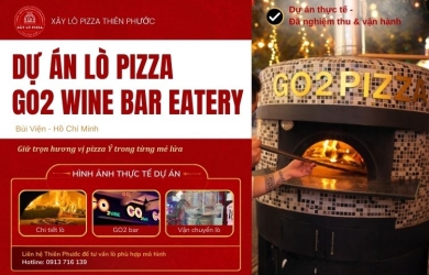 Dự án Lò Nướng Pizza Củi Cho GO2 Wine Bar Eatery - Bùi Viện 2024