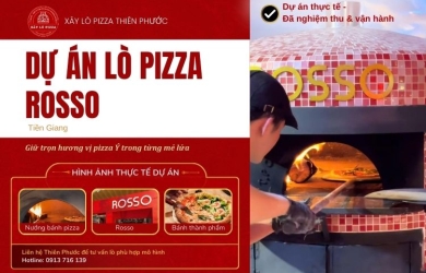 Dự án Lò Nướng Pizza Gas Củi Cho Nhà Hàng Rosso Tiền Giang 2026