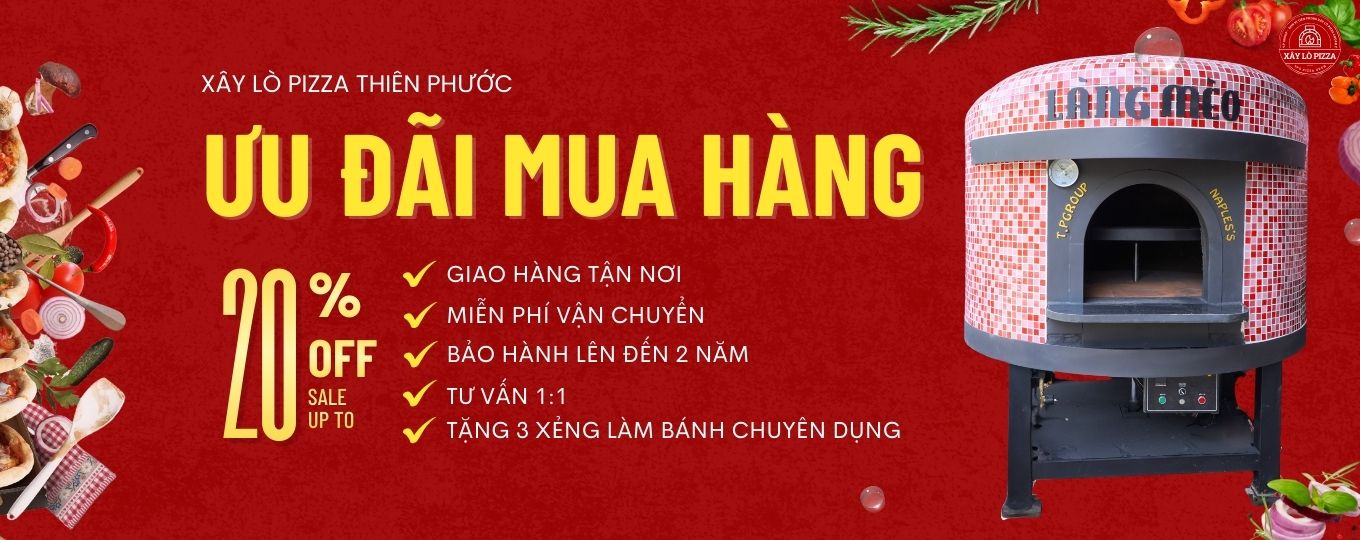 ưu đãi mua hàng từ xây lò pizza thiên phước
