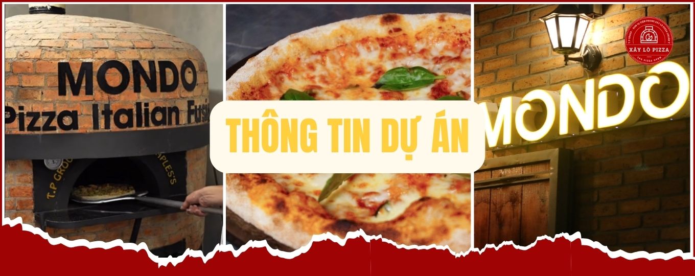 dự án lò nướng pizza gas củi cho nhà hàng mondo