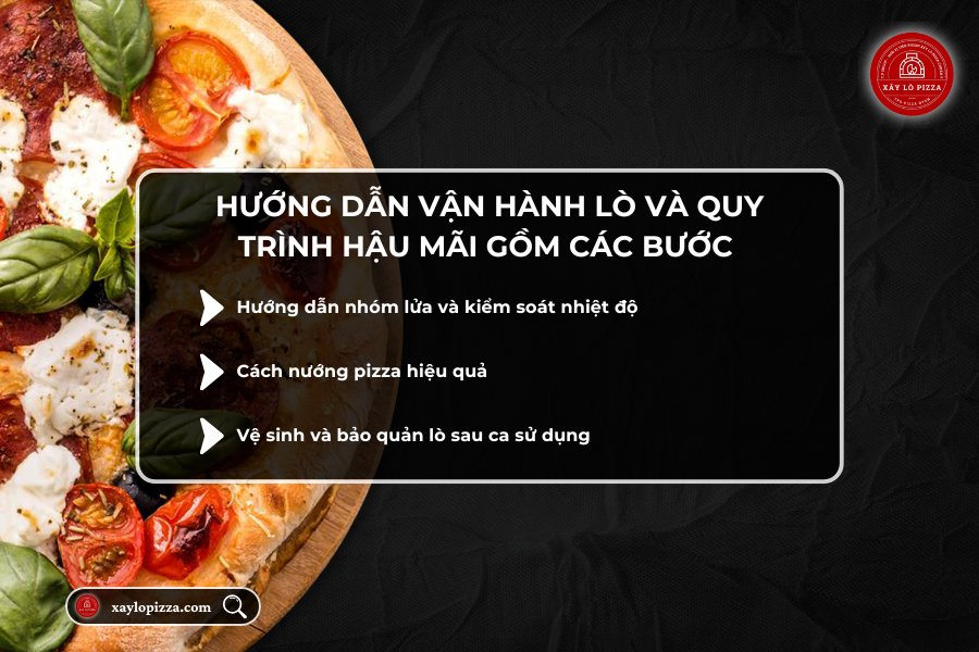 Hướng dẫn vận hành lò và quy trình hậu mãi