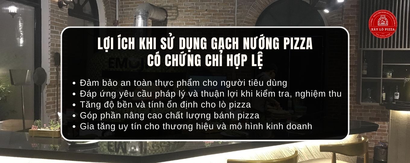 lợi ích khi sử dụng gạch nướng pizza có chứng thư giám định