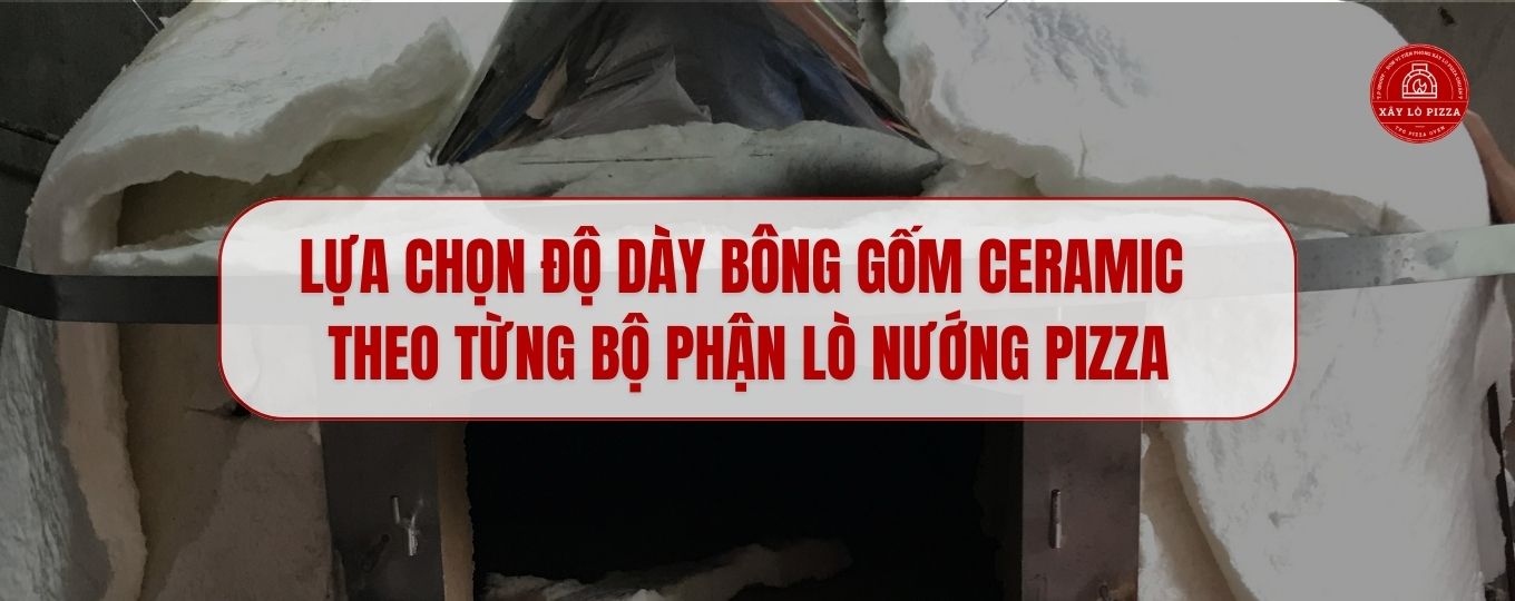 lựa chọn độ dày bông gốm