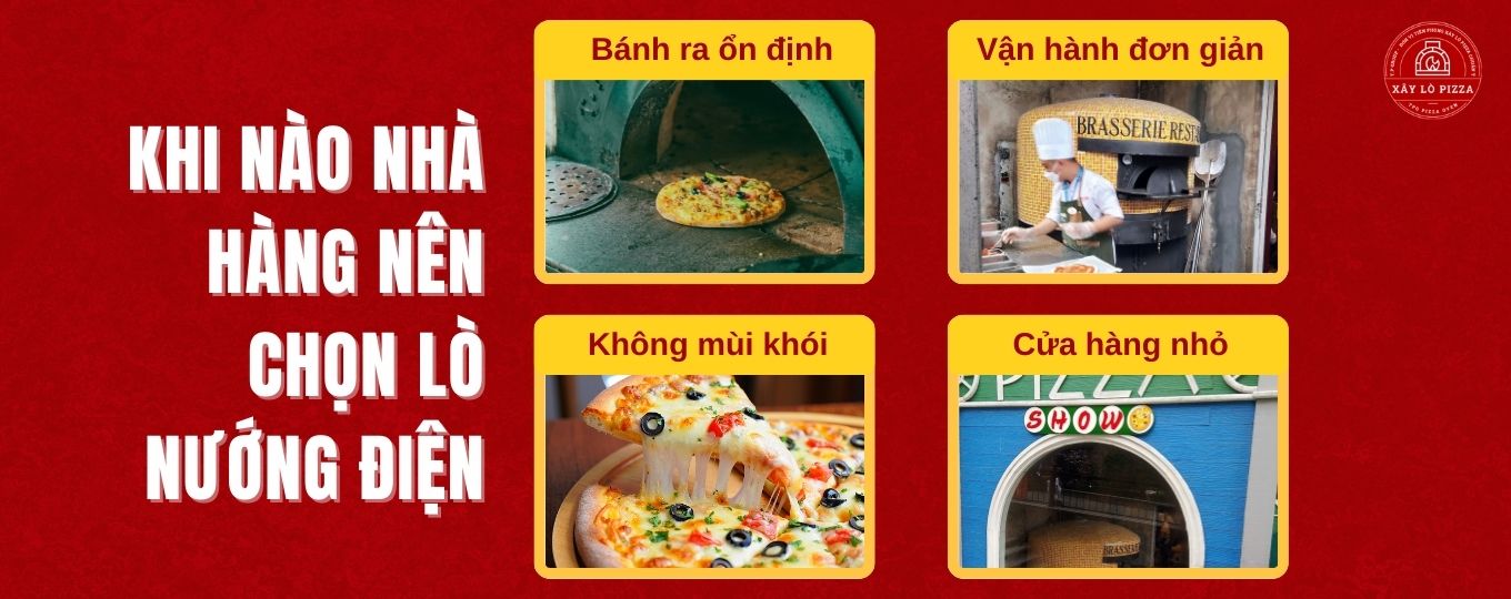 khi nào nên chọn lò nướng pizza điện