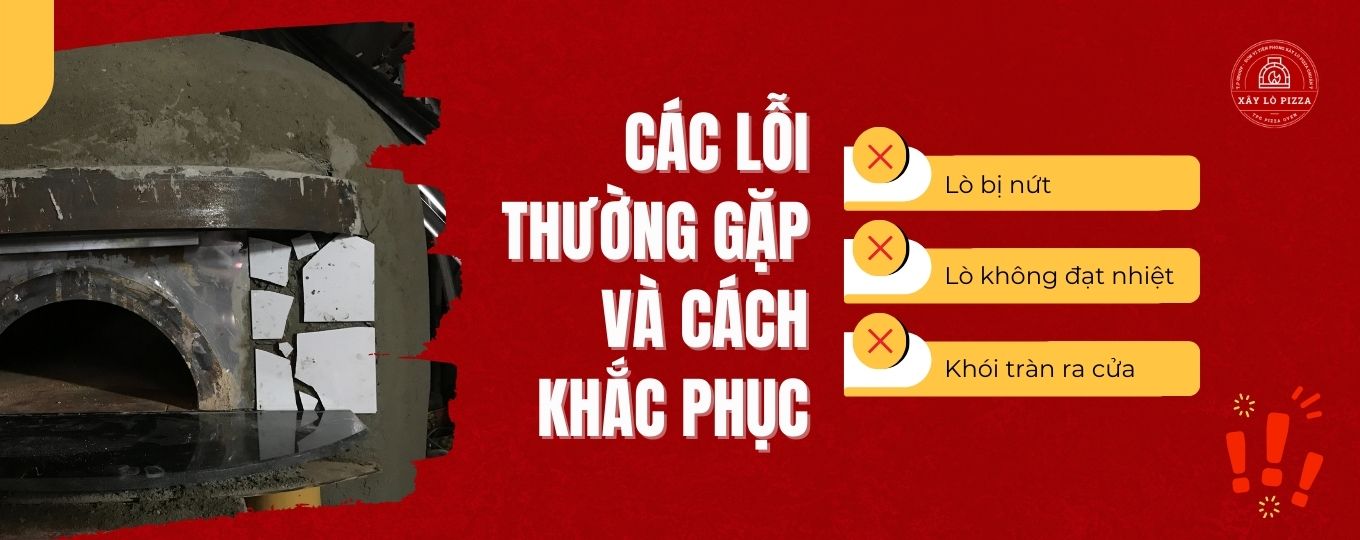 các lỗi thường gặp khi xây lò pizza tại nhà