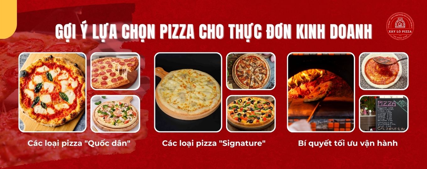 Gợi ý lựa chọn Pizza cho thực đơn kinh doanh
