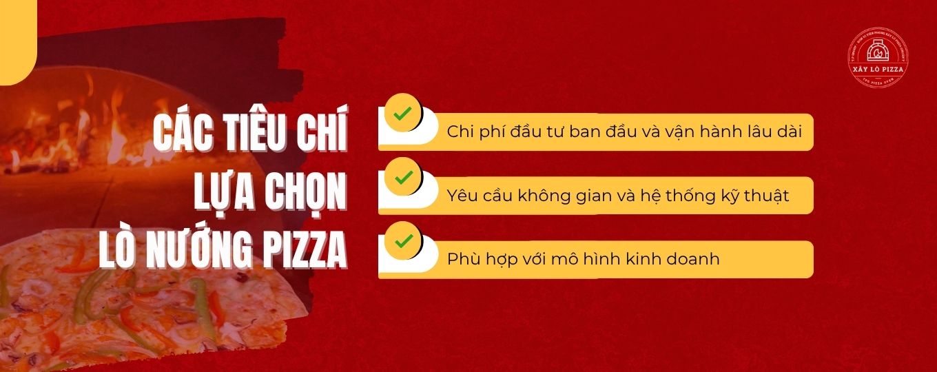 tiêu chí chọn lò nướng pizza